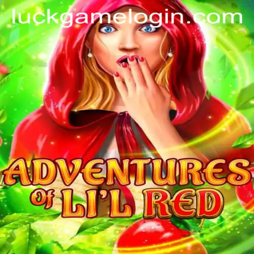 Adventures of Lil Red: An Exciting Luck Game Exploration