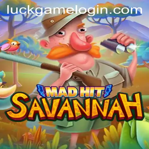 Exploring MadHitSavannah: The Ultimate Luck Game Adventure