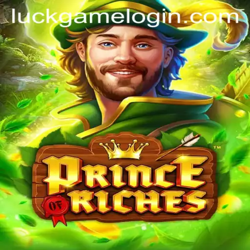 Unveiling the Thrilling World of PrinceOfRiches: The Ultimate Luck Game Experience