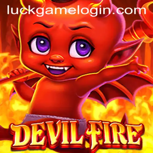 The Enigmatic World of 'DevilFire': A Thrilling Luckgame Adventure
